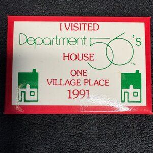 Department 56 pin "I visited Department 56's House" dated 1991